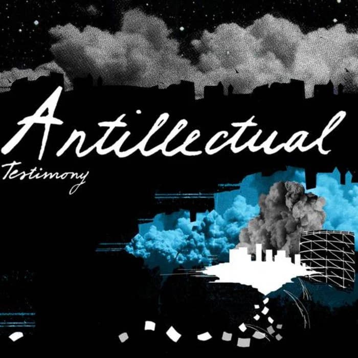 Antillectual - Testimony (2008, Fond of Life Records)
