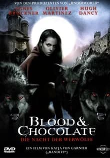 Blood & Chocolate - Die Nacht der Werwölfe (USA/GB/D/RO 2007)