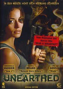 Unearthed (USA 2007)
