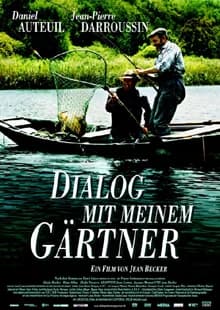 Dialog mit meinem Gärtner (F 2007)