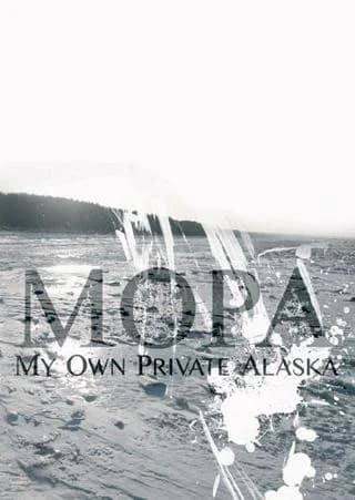 My Own Private Alaska - My Own Private Alaska (2008, Believe Records)