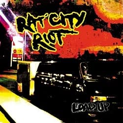 Rat City Riot - Load Up (2008, People Like You Records)