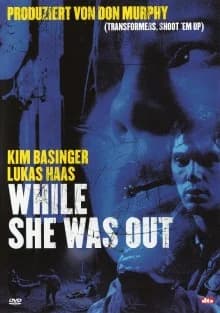 While She Was Out (CDN/USA/D 2008)