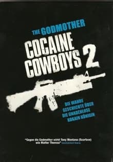 The Godmother - Cocaine Cowboys 2 (USA 2008)