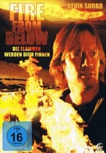 Fire From Below (USA 2009)