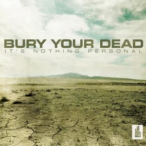Bury Your Dead - It's Nothing Personal (2009, Victory Records)