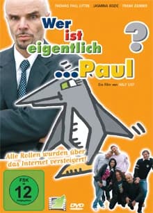 Wer ist eigentlich... Paul? (D 2005)
