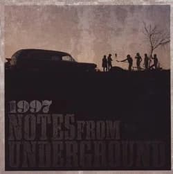 1997 - Notes From Underground (2009, Victory Records)