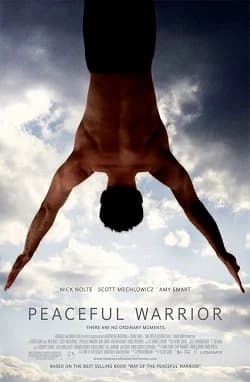 Peaceful Warrior - Der Pfad des friedlichen Kriegers (USA 2006)