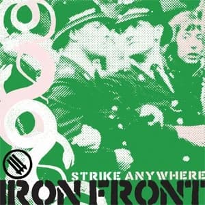 Strike Anywhere - Iron Front (2009, Bridge Nine Records)