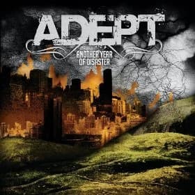 Adept - Another Year of Disaster (2009, Panic & Action)