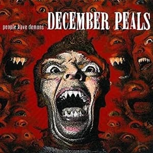 December Peals - People Have Demons (2010, DIY/Chorus of One Records/Cargo Records)
