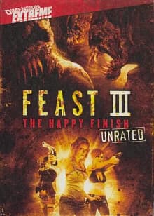 Feast III: The Happy Finish (USA 2009)