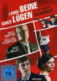Lange Beine, kurze Lügen und ein Fünkchen Wahrheit... (USA 2008)
