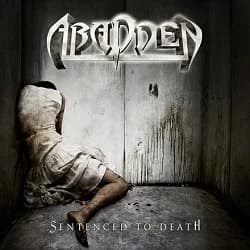 Abadden - Sentenced to Death (2010, Rising Records)