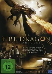The Fire Dragon Chronicles (USA 2008)