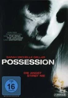 Possession - Die Angst stirbt nie (USA 2009)