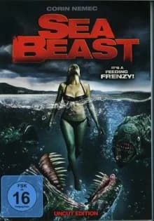 Sea Beast - Das Ungeheuer aus der Tiefe (USA 2008)