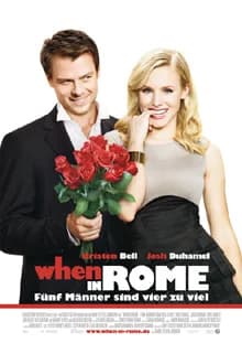 When in Rome - Fünf Männer sind vier zu viel (USA 2010)