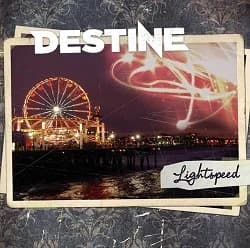 Destine - Lightspeed (2010, Sony)