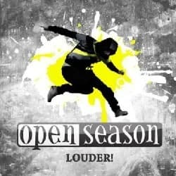 Open Season - Louder! (2010, Leech Records)