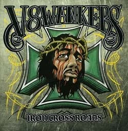 V8 Wankers - Iron Crossroads (2011, Steamhammer)