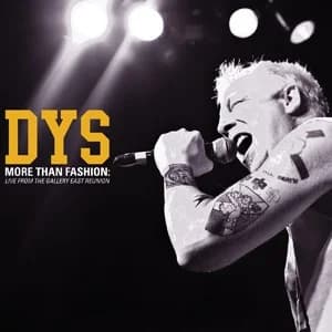 DYS - More Than Fashion: Live From The Gallery East Reunion (2011, Bridge Nine Records) 