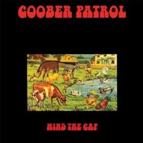 Goober Patrol - Mind the Gap (2011, Hulk Räckorz)