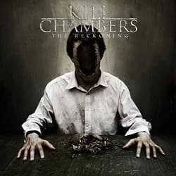 Kill Chambers - The Reckoning (2011, Rising Records)