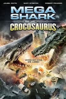 Mega Shark vs. Crocosaurus (USA 2010)