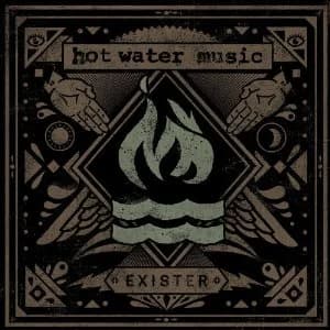 Hot Water Music - Exister (2012, Rise Records)