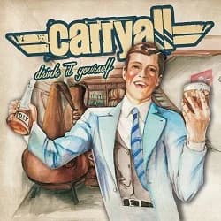 Carry-All - Drink It Yourself (2012, DIY)