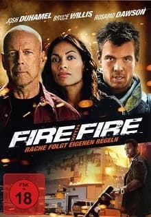 Fire with Fire (USA 2012)