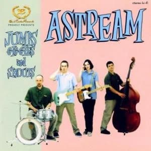 Astream - Jumps, Giggles and Shouts (1997, Bad Taste Records)