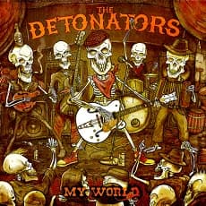 The Detonators - My World (2013, Destiny Records)
