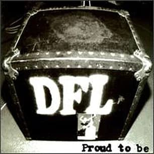 DFL - Proud to Be (1995, Epitaph Records)