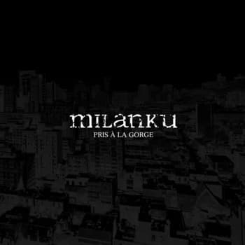 Milanku - Pris á La Gorge (2013, Moment of Collapse)