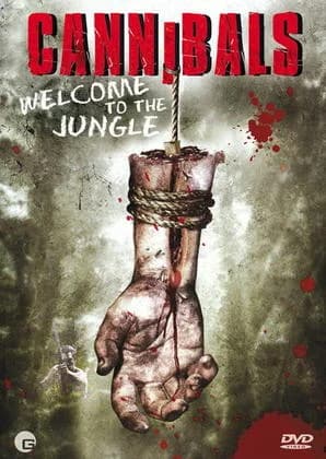 Cannibals - Welcome to the Jungle (AUS/USA 2007)