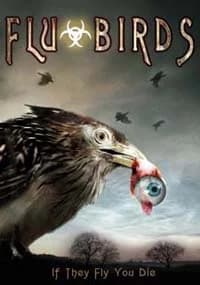 Flu Birds (USA/D/RO 2008)