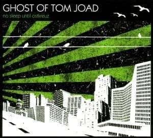 Ghost of Tom Joad - No Sleep Until Ostkreuz (2007, Richard Mohlmann Records)