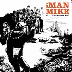 MyManMike - Will You Marry Me? (2013, DIY)