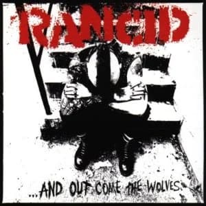 Rancid - ...And Out Come the Wolves (1995, Epitaph Records)