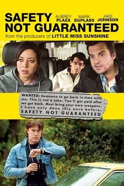 Safety Not Guaranteed (USA 2012)