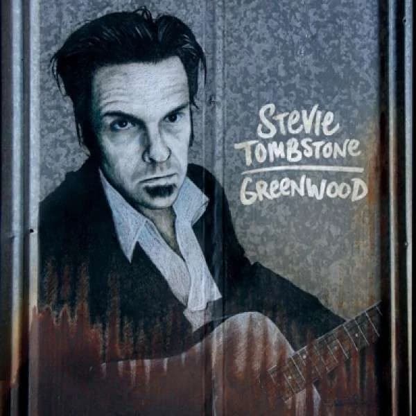 Stevie Tombstone - Greenwood (2013, Cloverdale Music)
