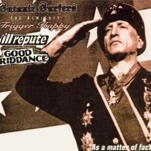 Satanic Surfers / Good Riddance / The Almighty Trigger Happy / Ill Repute - As a Matter of Fact (1998, Bad Taste Records)