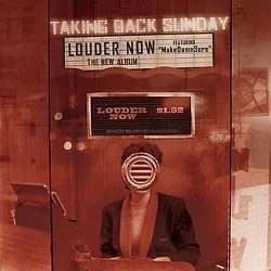 Taking Back Sunday - Louder Now (2006, Hollywood Records)