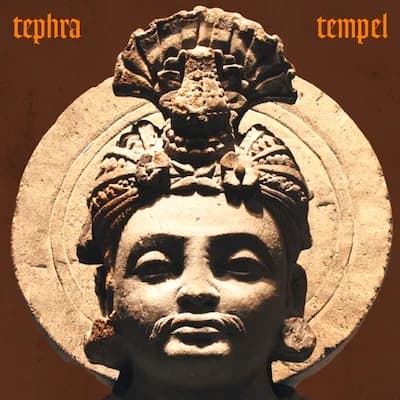 Tephra - Tempel (2011, Golden Antenna Records)