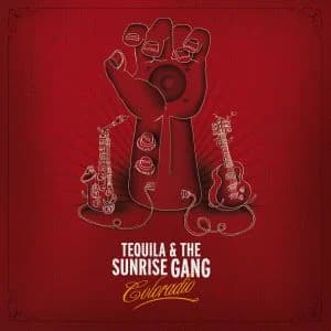 Tequila & The Sunrise Gang - Coloradio (2008, Coast Rock Records)