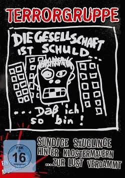 Terrorgruppe - Sündige Säuglinge hinter Klostermauern ...zur Lust verdammt (2013, Destiny Records)