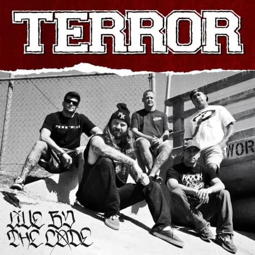 Terror - Live By the Code (2013, Century Media)